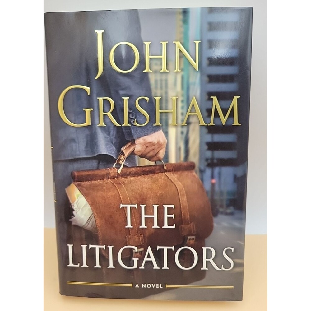 John Grisham THE LITIGATORS Hardcover DJ First Edition 1st Press Double Day 2011